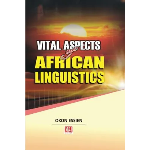 Vital Aspects of African Linguistics