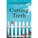 Cutting Teeth