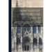 How to Study Architecture: By Charles H. Caffin ... an Attempt to Trace the Evolution of Architecture As the Product and Expression of Successive