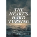 The Heart's Hard Turning