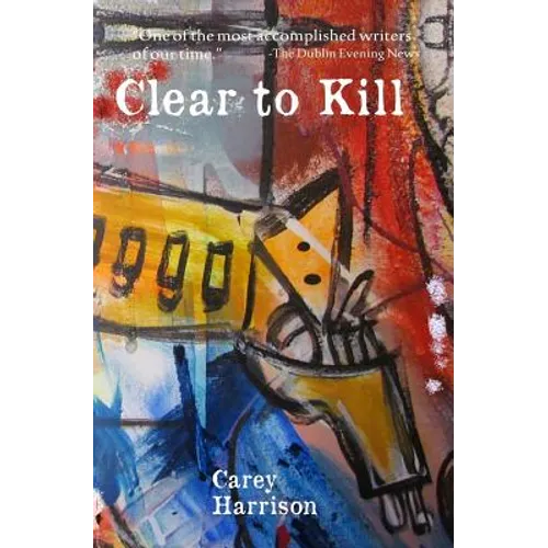 Clear To Kill