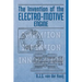 The Invention of the Electro-motive Engine