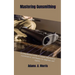 Mastering Gunsmithing: A Comprehensive Guide to Firearm Maintenance, Customization, and Repairs for Beginners and Experts