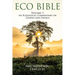 Eco Bible: Volume 1: An Ecological Commentary on Genesis and Exodus