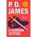 A Certain Justice: An Adam Dalgliesh Mystery