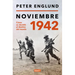 Noviembre 1942: Cómo Se Decidió El Destino del Mundo / November 1942: An Intimate History of the Turning Point of World War II