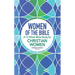 Women of the Bible: A 12-Week Bible Study for Christian Women