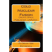Cold Nuclear Fusion