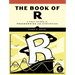 The Book of R: A First Course in Programming and Statistics