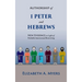 Authorship of 1 Peter and Hebrews: New Evidence in Light of Probable Intertextual Borrowing