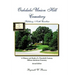 Oakdale/Union Hill Cemetery, Salisbury, North Carolina, Second Edition: A History and Study of a Twentieth Century African American Cemetery