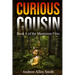 Curious Cousin: Book 6 of the Masterson Files