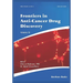 Frontiers in Anti-Cancer Drug Discovery Volume 10