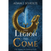 The Legion Has Come