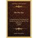 The Boy Spy: A Substantially True Record Of Events During The War Of The Rebellion (1889)