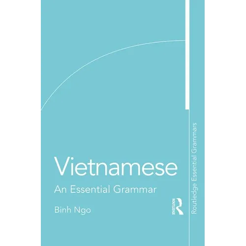 Vietnamese: An Essential Grammar
