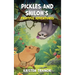 Pickles and Shiloh's: Fruitful Adventures