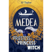 Medea: Priestess, Princess, Witch