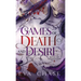 Games of Death and Desire