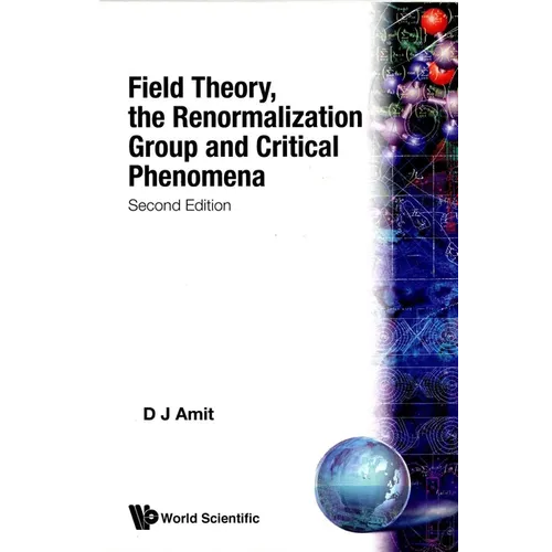Field Theory, the Renormalization Group and Critical Phenomena (2nd Edition)