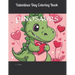 Valentines Day Dinosaur Coloring Book