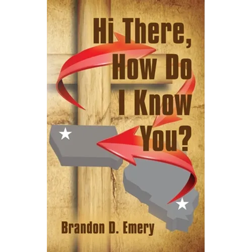 Hi There, How Do I Know You?