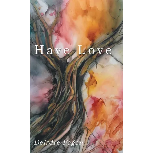 Have Love