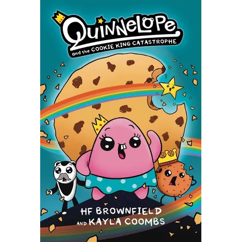 Quinnelope and the Cookie King Catastrophe Vol. 1