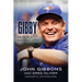 Gibby: Tales of a Baseball Lifer