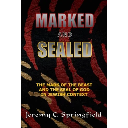 Marked and Sealed