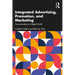 Integrated Advertising, Promotion, and Marketing: Communicating in a Digital World
