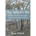 The Witch's Kin: Deepening Your Relationship with Nature, Spirits, and Humankind