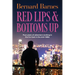 Red Lips & Bottoms Up: Four years of adventure working in the Far East in the mid-1980s