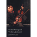 Violin Playing and Violin Adjustment