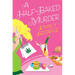 A Half-Baked Murder