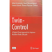 Twin-Control: A Digital Twin Approach to Improve Machine Tools Lifecycle