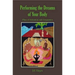 Performing the Dreams of Your Body