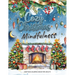 Cozy Christmas: A Mindfulness Christmas Coloring Book for Adults: Festive Scenes and Winter Mindfulness Activities for Relaxation, Med