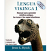Lengua Vikinga 1: Manual para aprender antiguo nórdico, las runas y las sagas islandesas