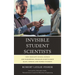 Invisible Student Scientists: How Graduate School Science and Engineering Programs Shortchange Black, Hispanic, and Women Students
