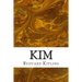 Kim: (Rudyard Kipling Classics Collection)