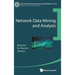 Network Data Mining and Analysis