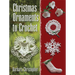Christmas Ornaments to Crochet