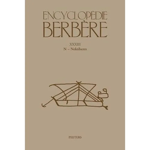 Encyclopedie Berbere. Fasc. XXXIII: N - Nektiberes