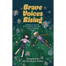 Brave Voices Rising: Stories of Identity, Resilience, and the Power of Being Heard