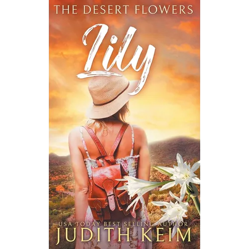 The Desert Flowers - Lily