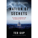 Nation of Secrets: The Threat to Democracy and the American Way of Life