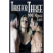 Three for Three: A Trio of Friendly MMF Menage Tales... Plus!
