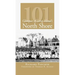 101 Glimpses of Long Island's North Shore