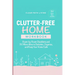 Clutter-Free Home Workbook: Room-by-Room Checklists and 30 Micro Wins to Declutter, Organize, and Keep Your Home Calm